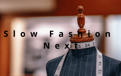 Slow Fashion Next: Guida alla Moda Sostenibile