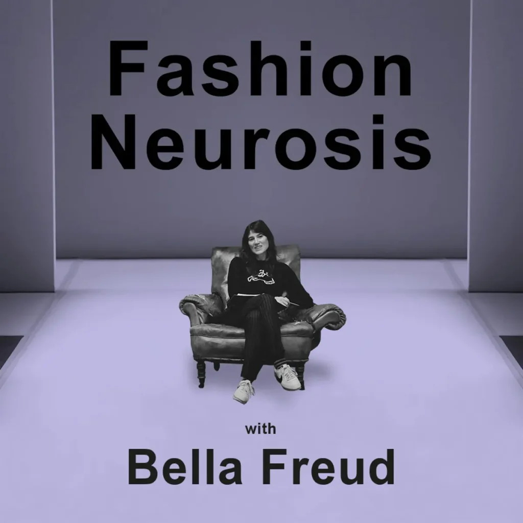 fashion neurosis Bella Freud