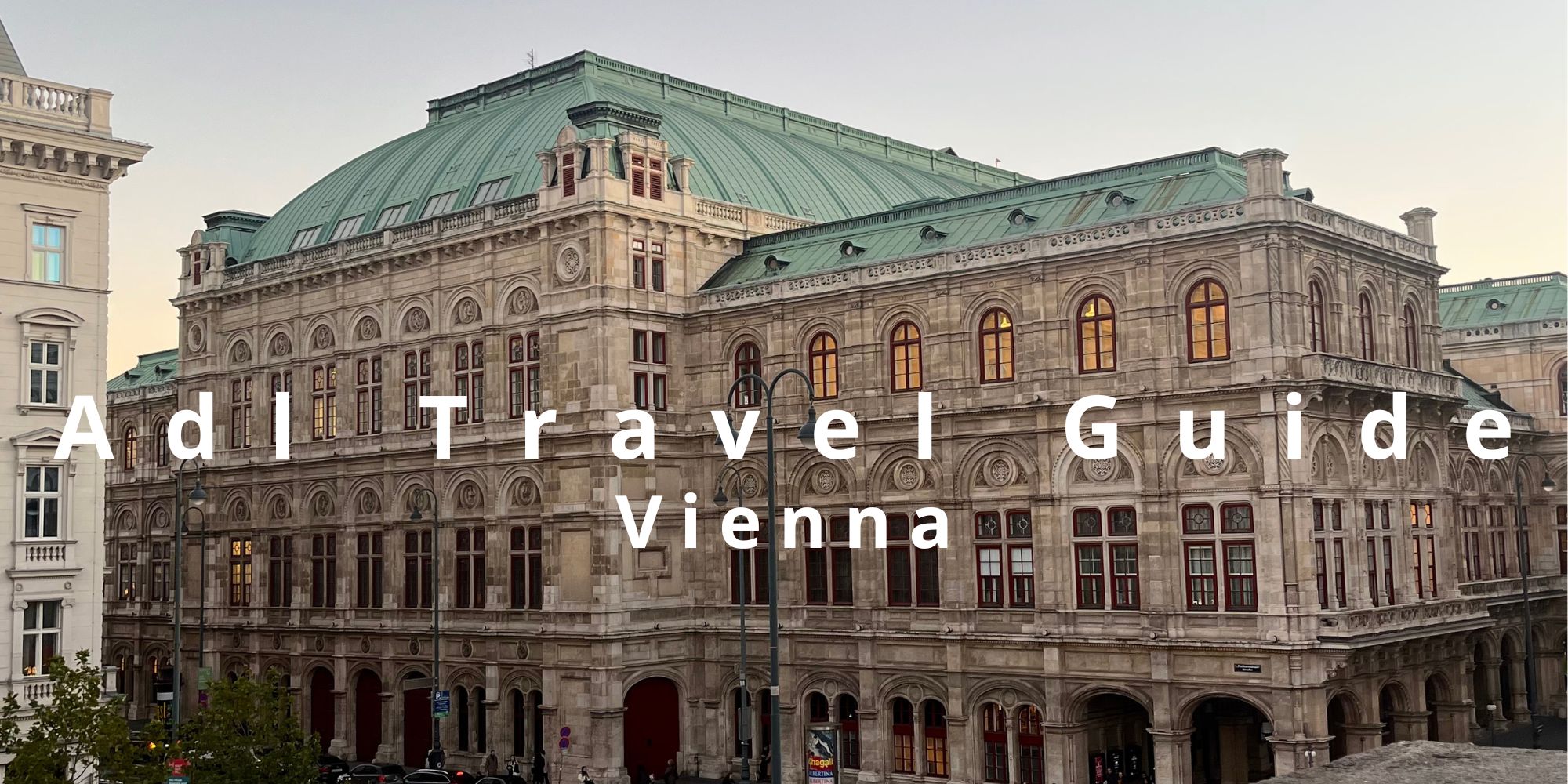 Adl Travel Guide: Vienna Edition