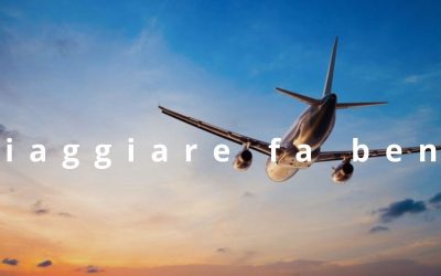 Viaggiare fa bene alla salute (fisica, ma soprattutto mentale)
