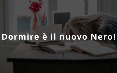 Dormire è il nuovo nero 