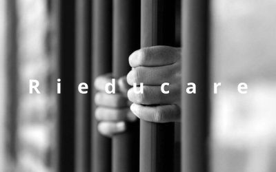 Il carcere rieduca davvero? Una sfida per lo Stato e per la società