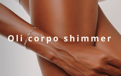 Glow up estivo: la magia degli oli corpo shimmer