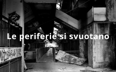 Le periferie si svuotano: le storie restano