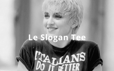 Le Slogan Tee: più di una semplice t-shirt