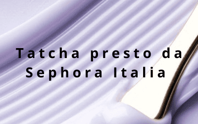 Skincare giapponese: Tatcha presto disponibile da Sephora Italia