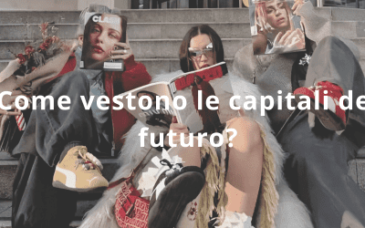 Come vestono le capitali del futuro?