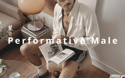 Performative Male: realtà o manipolazione?