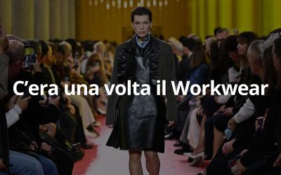 Workwear, di nuovo.
