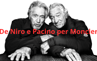 Robert De Niro e Al Pacino per Moncler
