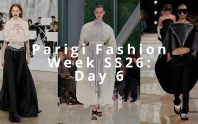 Parigi Fashion Week SS26: day 6
