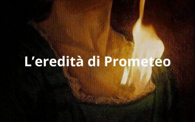L’eredità di Prometeo: il fuoco dei creativi