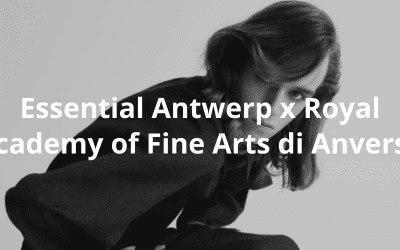 Essentiel Antwerp x Royal Academy sostengono i talenti emergenti