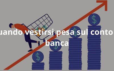 Quando vestirsi pesa sul conto in banca