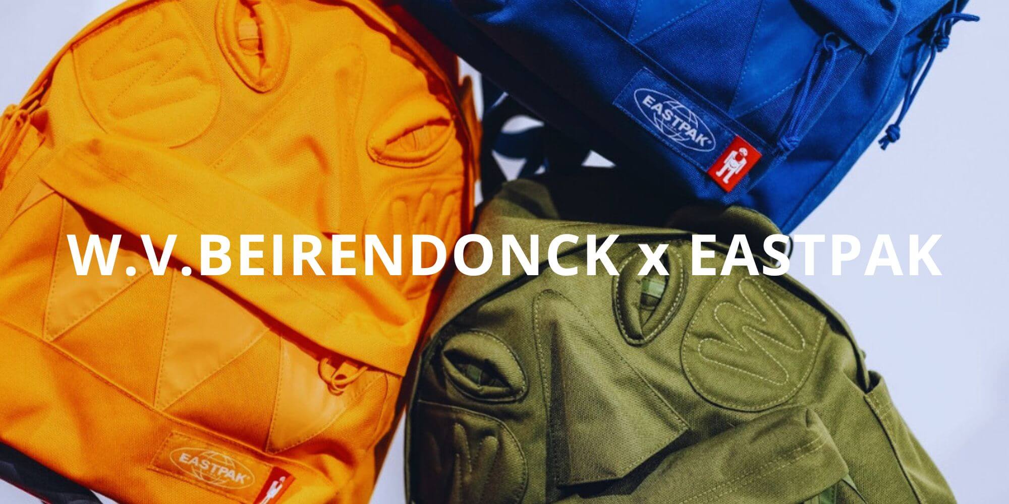 W.V.BEIRENDONCK x EASTPAK