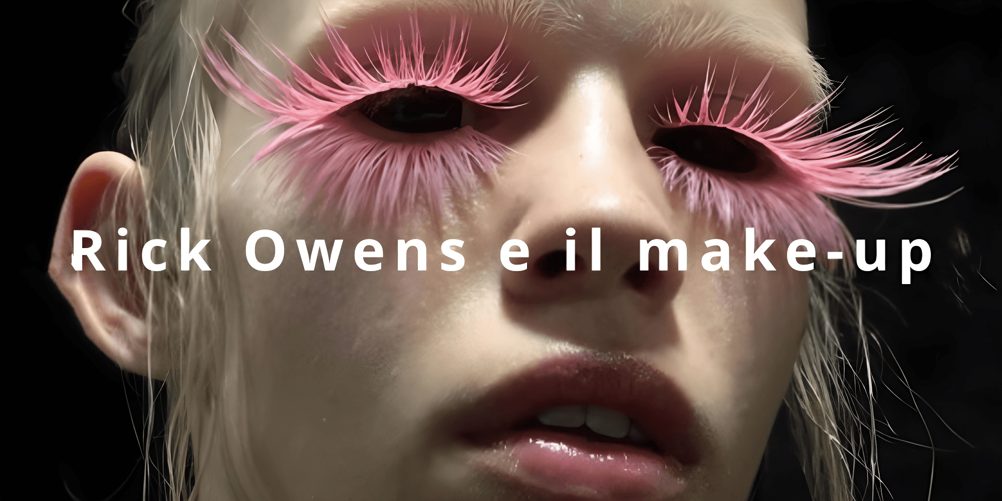 Rick Owens e il make-up ADL Magazine