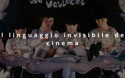 Il linguaggio invisibile del cinema