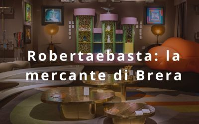 Robertaebasta: la Mercante di Brera