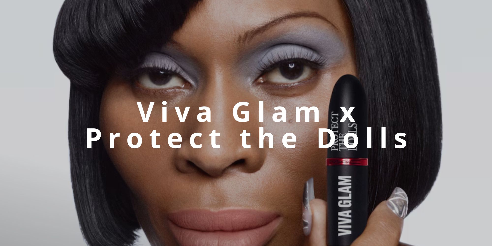 Viva Glam MAC Cosmetics x Protect The Dolls Conner Ives