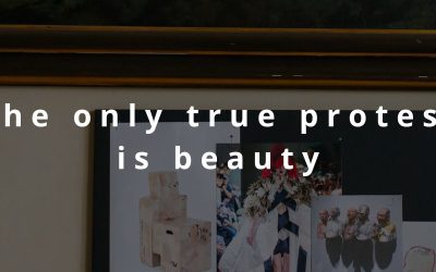 Beauty isn’t just prettiness, it’s also a form of protest