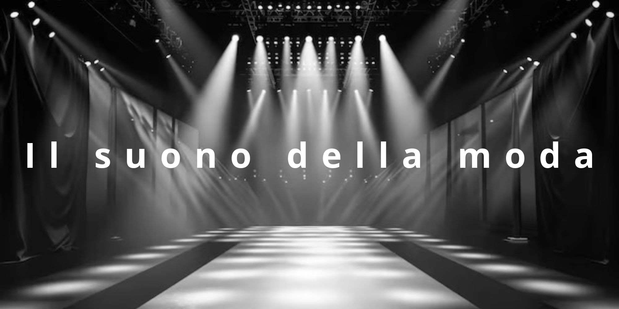 Il suono della moda – 1