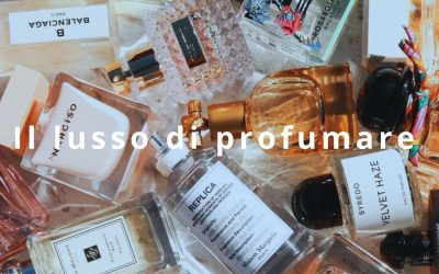 Il lusso di profumare 