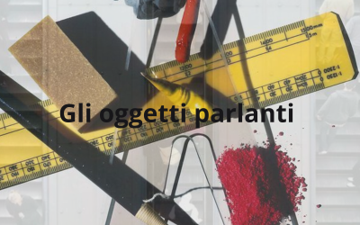 Gli oggetti parlanti