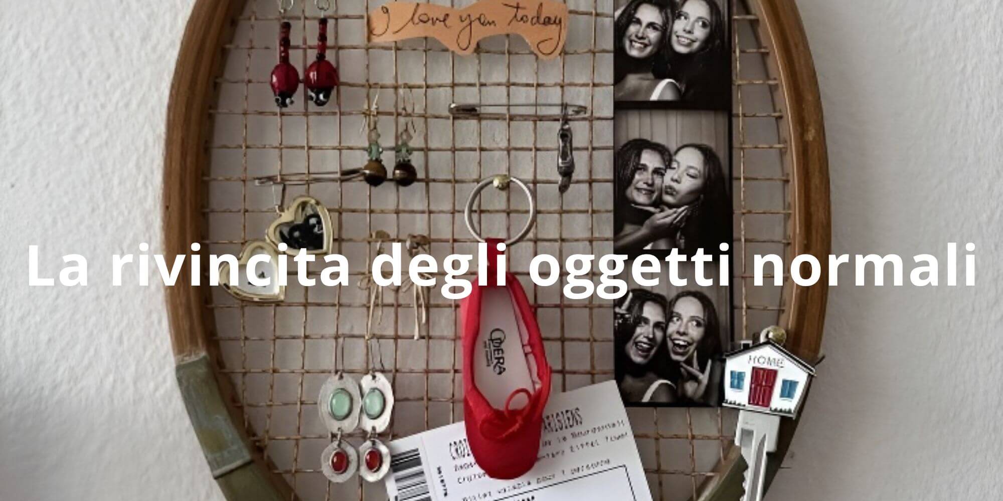 oggetti normali usati come arredo ADL Mag