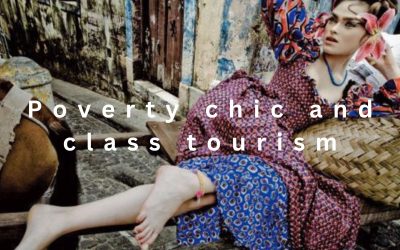 Poverty chic: la moda fa ancora class tourism