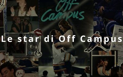 Off Campus: le star della serie di Amazon Prime brillano fuori dalla Briar University