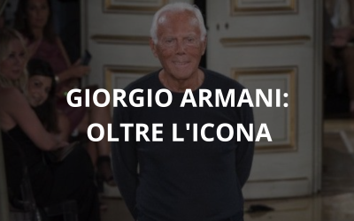 Giorgio Armani: oltre l’icona