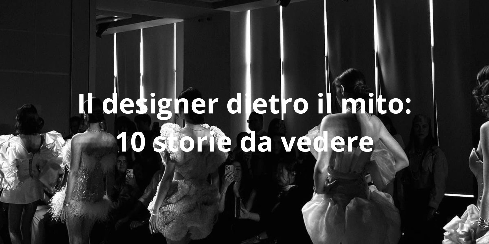 Il designer dietro il mito: 10 storie da vedere