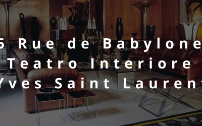 L’Appartamento di Yves Saint Laurent a Parigi: ispirazione e arte