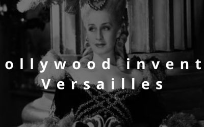 QUANDO HOLLYWOOD INVENTÒ VERSAILLES