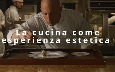 Oltre il gusto: la cucina come esperienza estetica