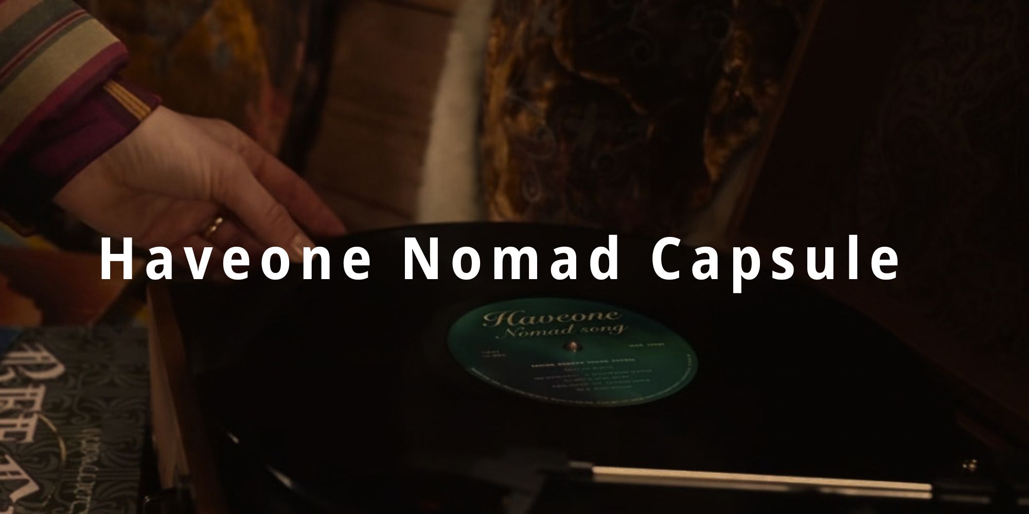 HAVEONE NOMAD CAPSULE