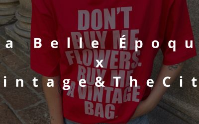 La Belle Époque x Vintage&TheCity